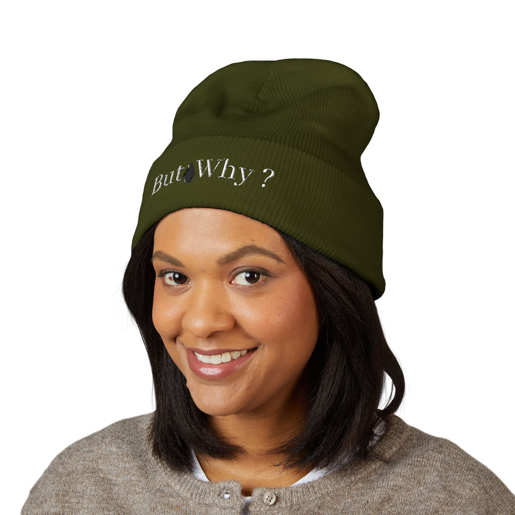 But Why? Embroidered Cuffed Beanie