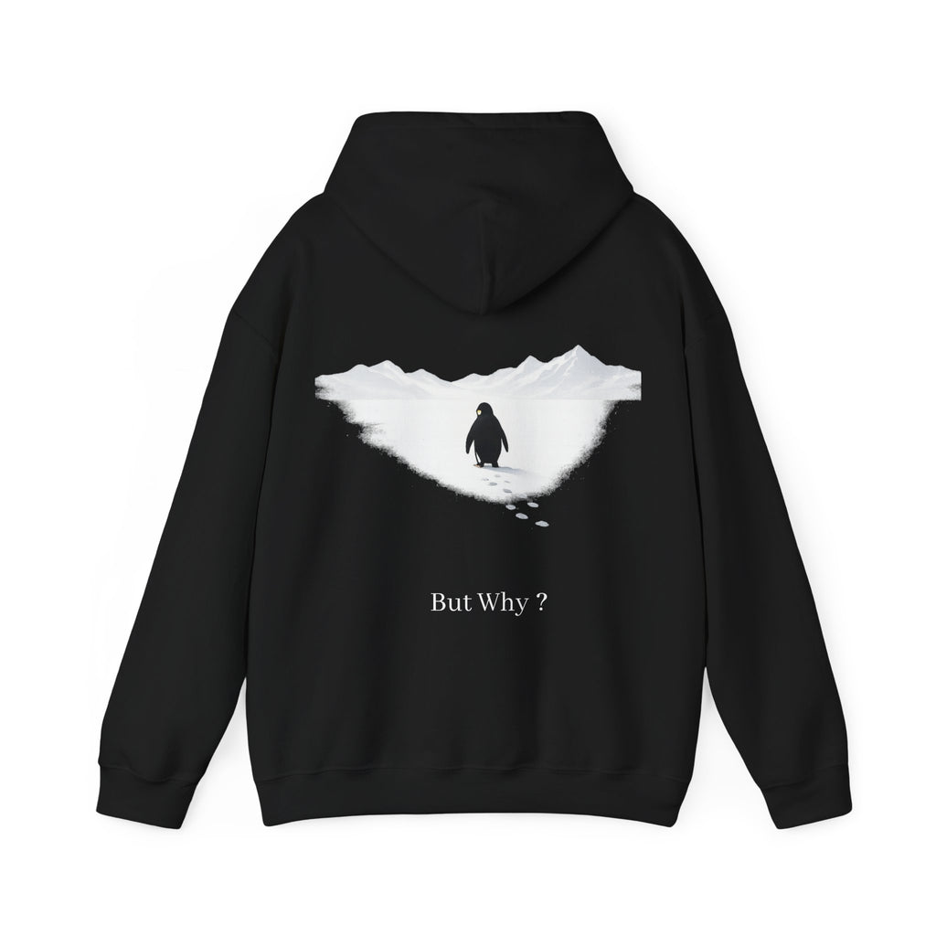 Still Walking Penguin Hoodie — "But Why?" Minimalist Philosophical Unisex Hoodie