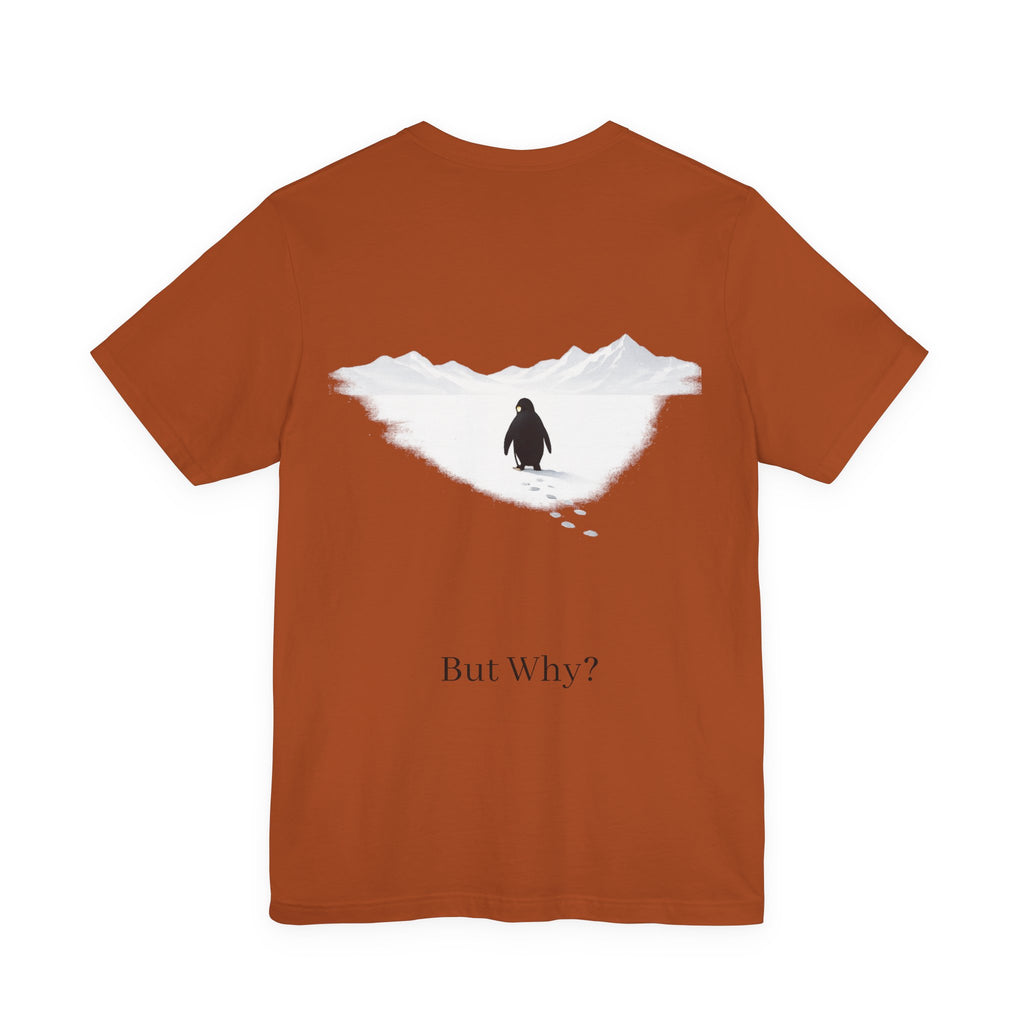 Still Walking T‑Shirt — "Still walking. But why?" German Minimalist Tee