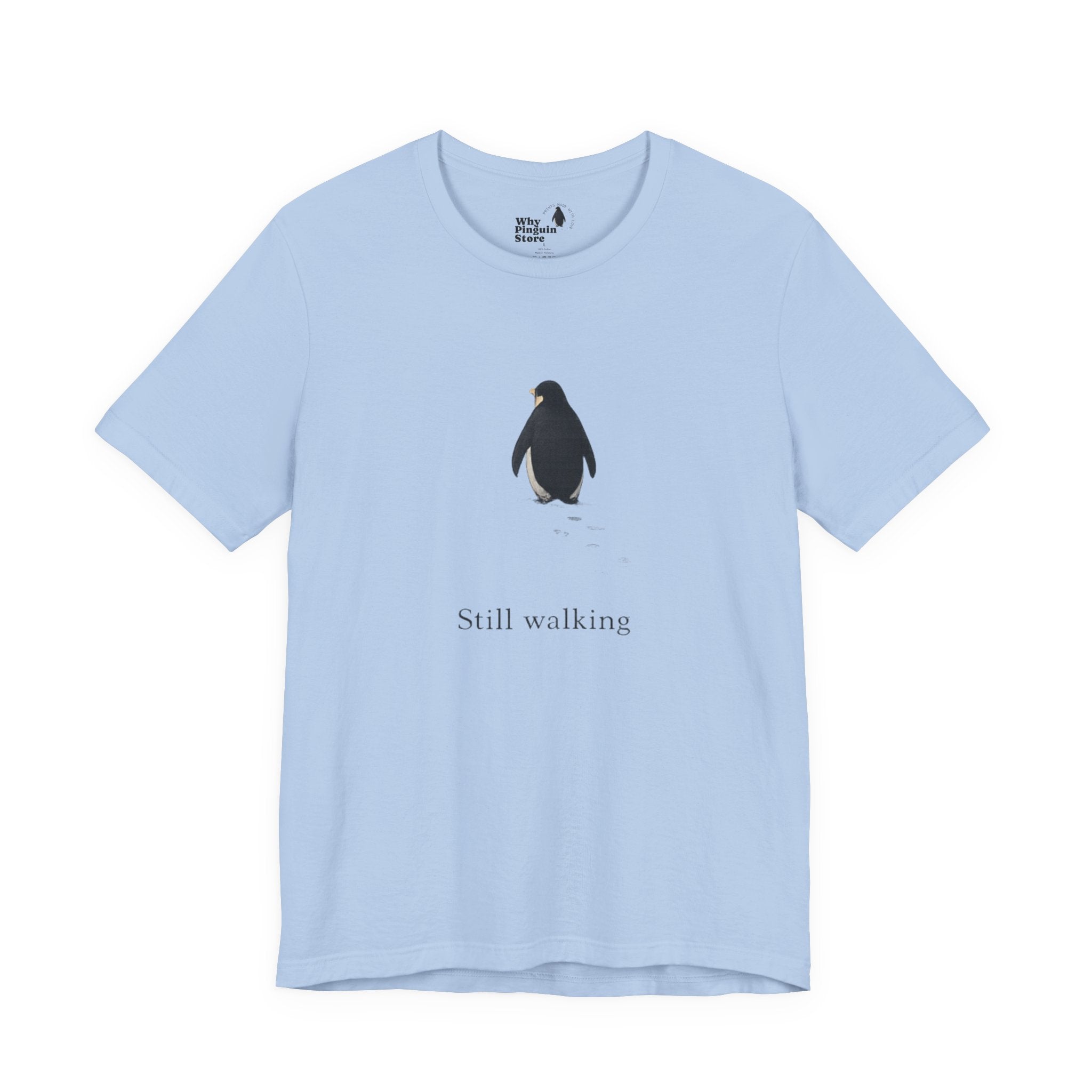 Still Walking T‑Shirt — "Still walking. But why?" German Minimalist Tee