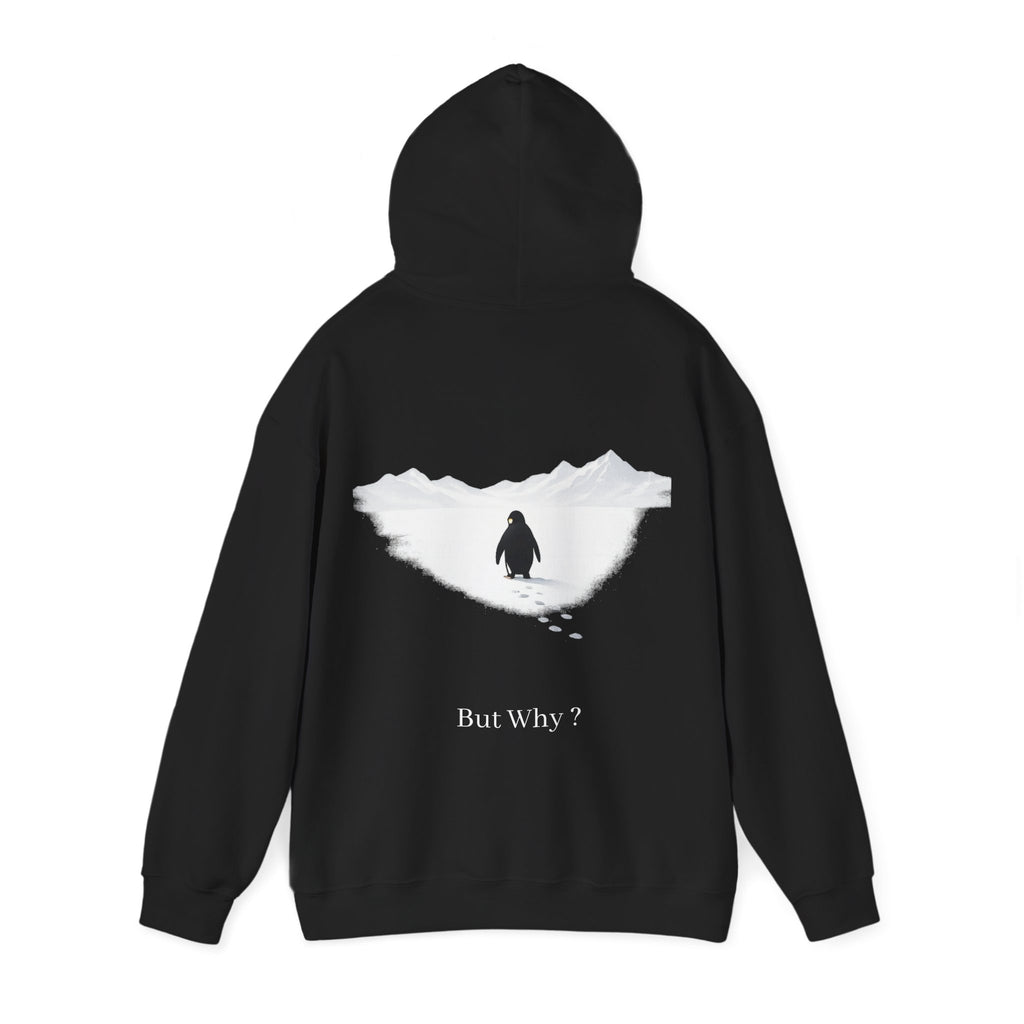 Still Walking Penguin Hoodie — "But Why?" Minimalist Philosophical Unisex Hoodie