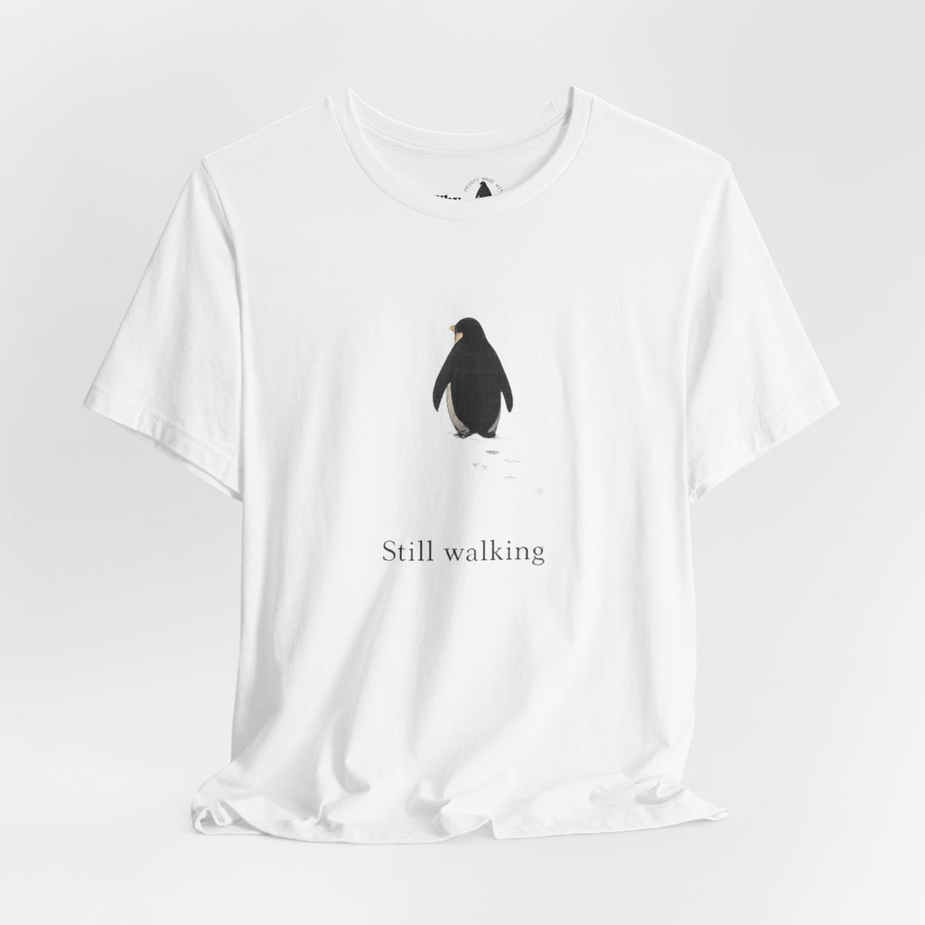 Still Walking T‑Shirt — "Still walking. But why?" German Minimalist Tee
